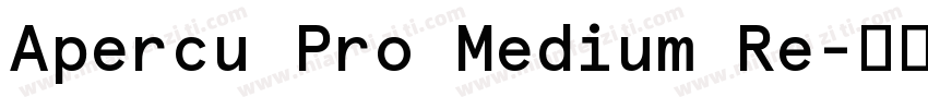 Apercu Pro Medium Re字体转换